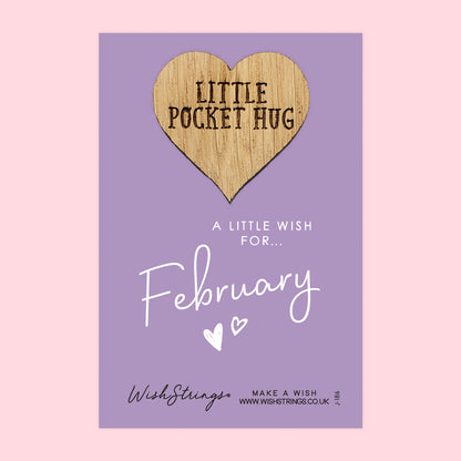 February - Little Pocket Hug - Wooden Heart Keepsake Token