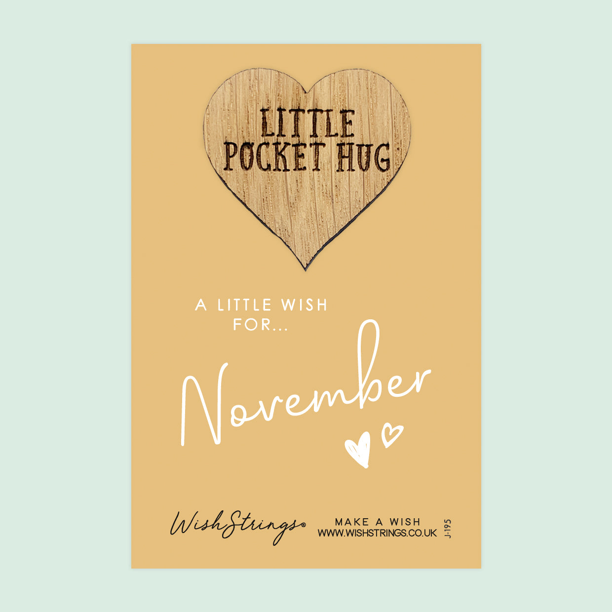 November - Little Pocket Hug - Wooden Heart Keepsake Token