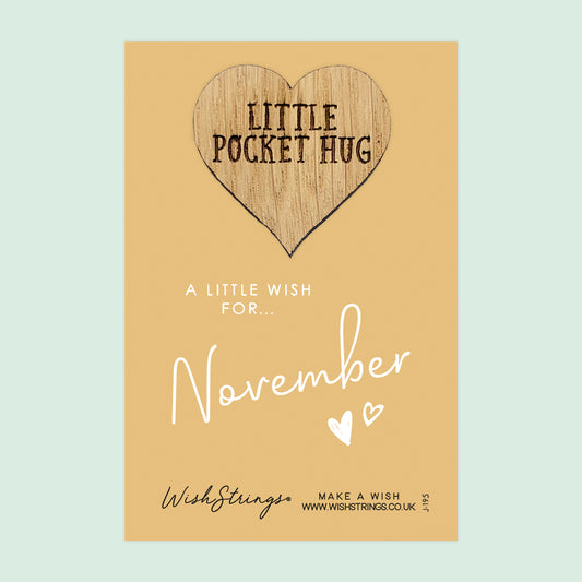 November - Little Pocket Hug - Wooden Heart Keepsake Token