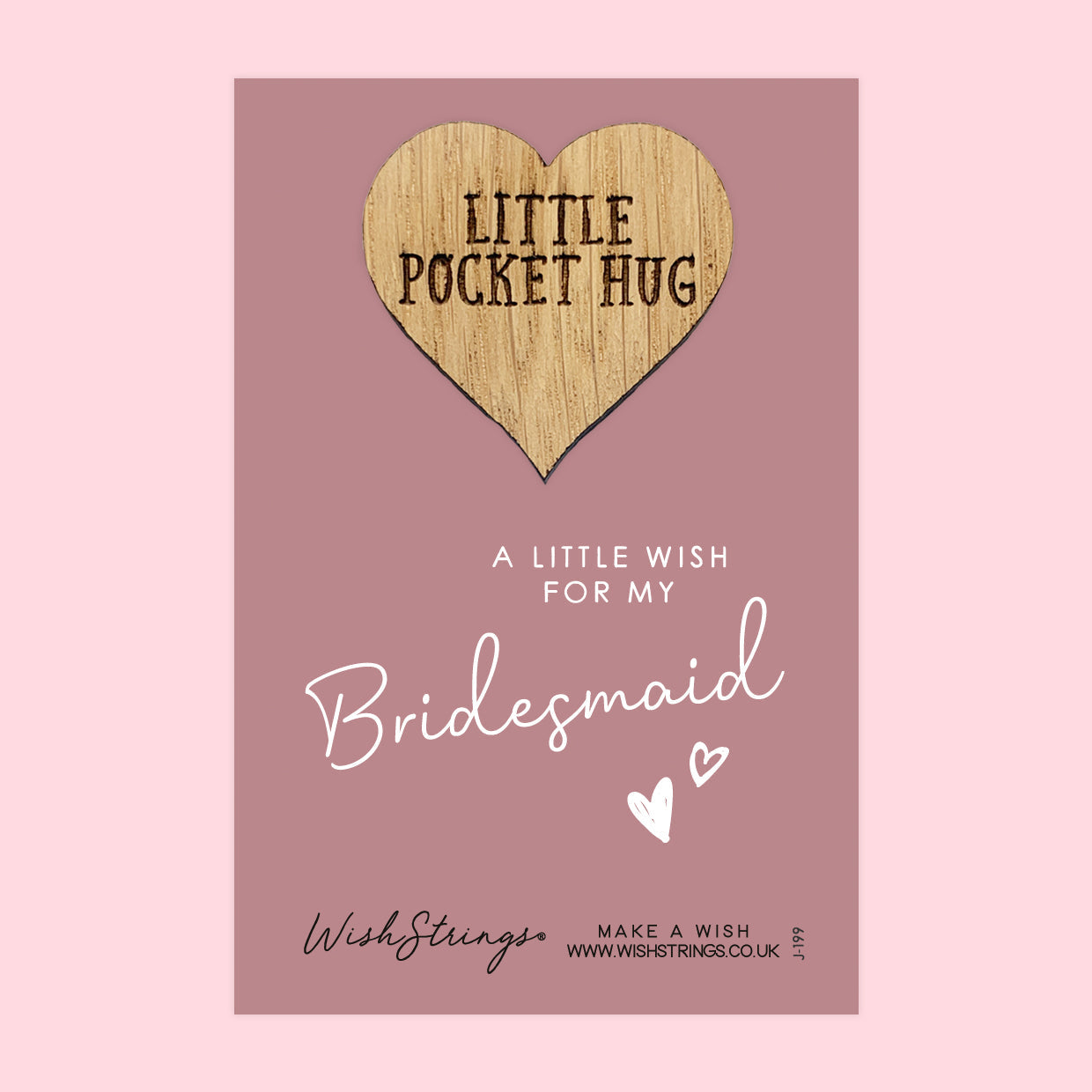 SALE - BRIDESMAID - Oak Pocket Hug Token | S039-PH