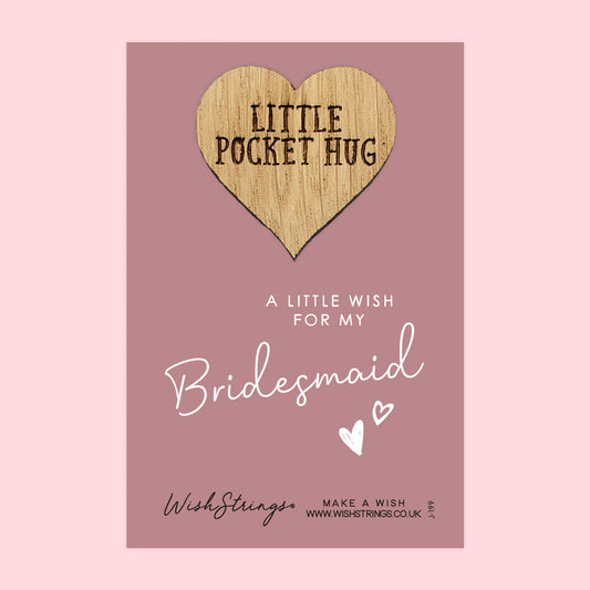 SALE - BRIDESMAID - Oak Pocket Hug Token | S039-PH