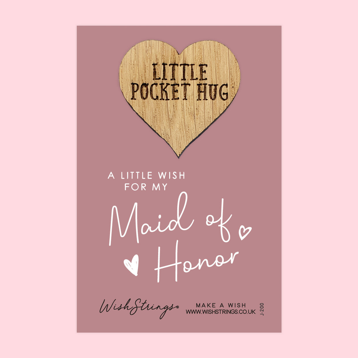 SALE - MAID OF HONOR - Oak Pocket Hug Token | S028-PH