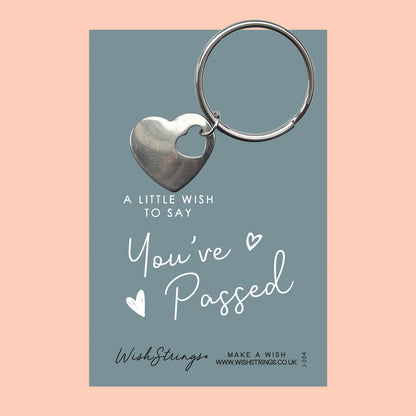 You've Passed - Heart Keyring