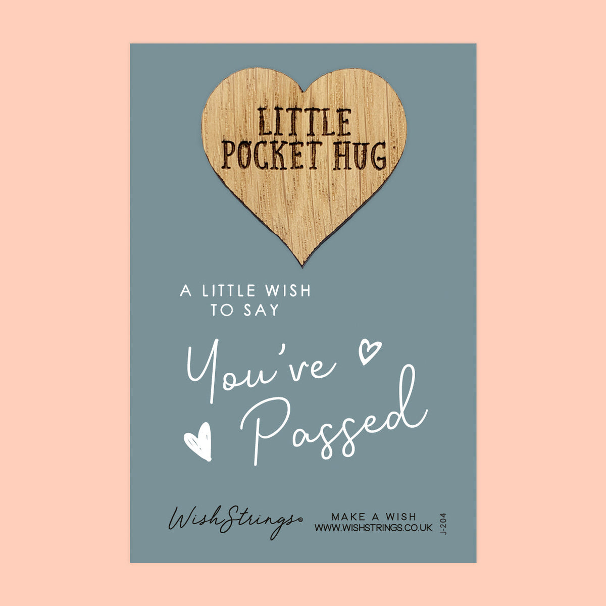 SALE - You've Passed - Oak Pocket Hug Token | S145