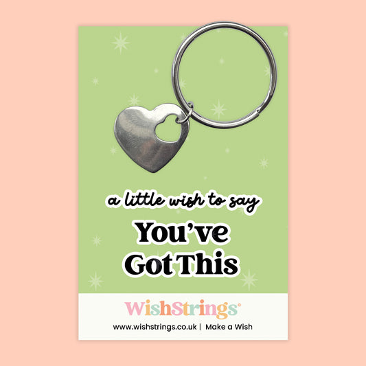 You’ve Got This - Heart Keyring