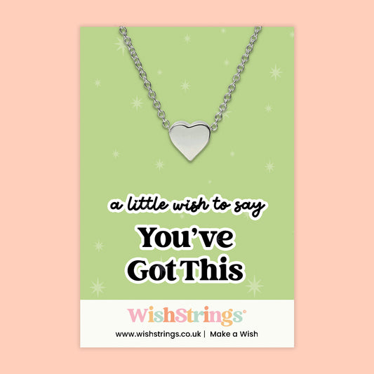 You’ve Got This - Heart Necklace