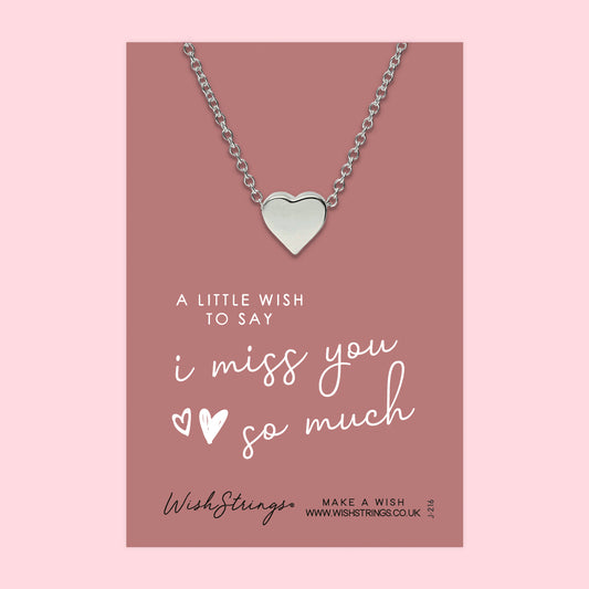 I Miss You - Heart Necklace