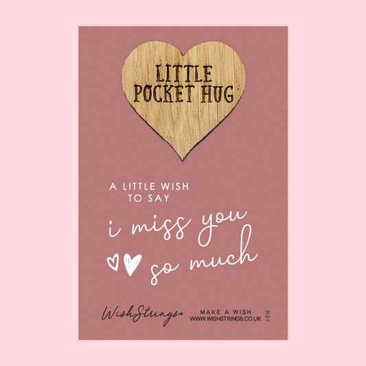 SALE - I MISS YOU SO MUCH - Oak Pocket Hug Token | S105-PH