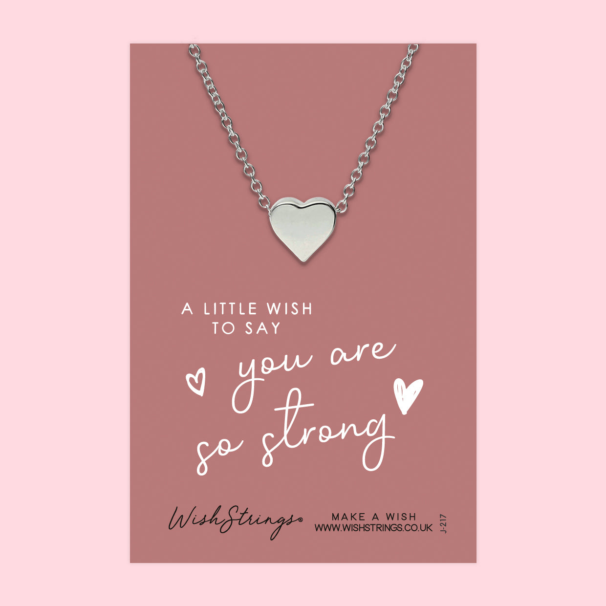 You Are So Strong - Heart Necklace