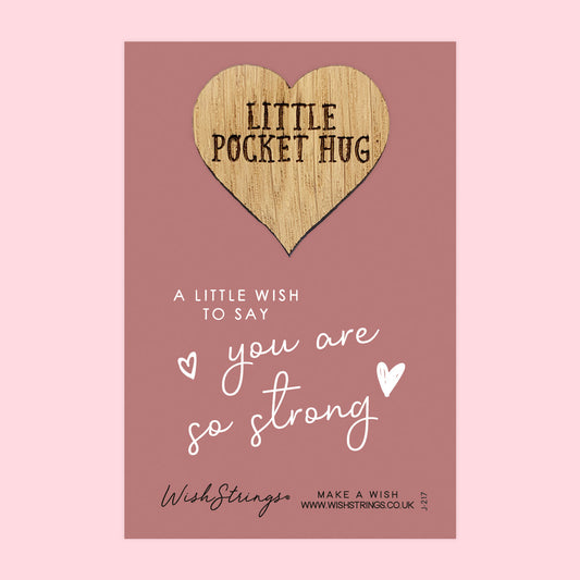 SALE - SO STRONG - Oak Pocket Hug Token | S019