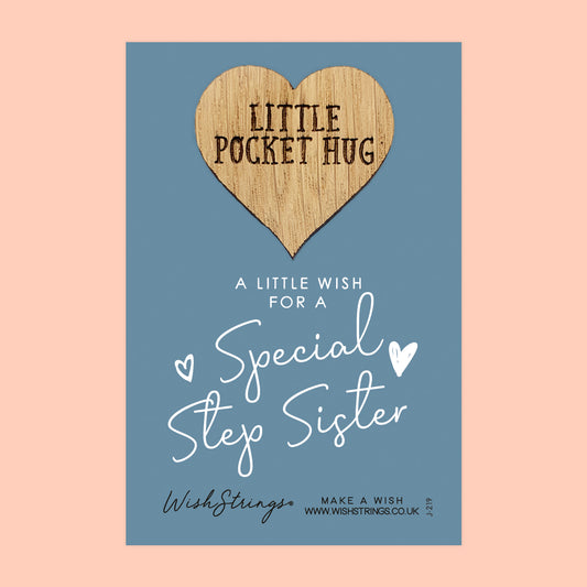 Step Sister - Little Pocket Hug - Wooden Heart Keepsake Token