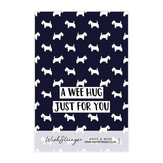 A Wee Hug Just for You