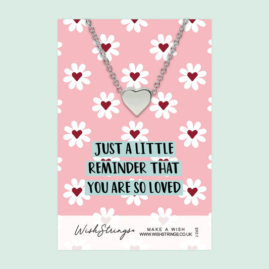 You are so Loved - Heart Necklace