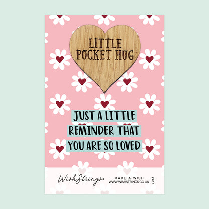 You are so Loved - Little Pocket Hug - Wooden Heart Keepsake Token