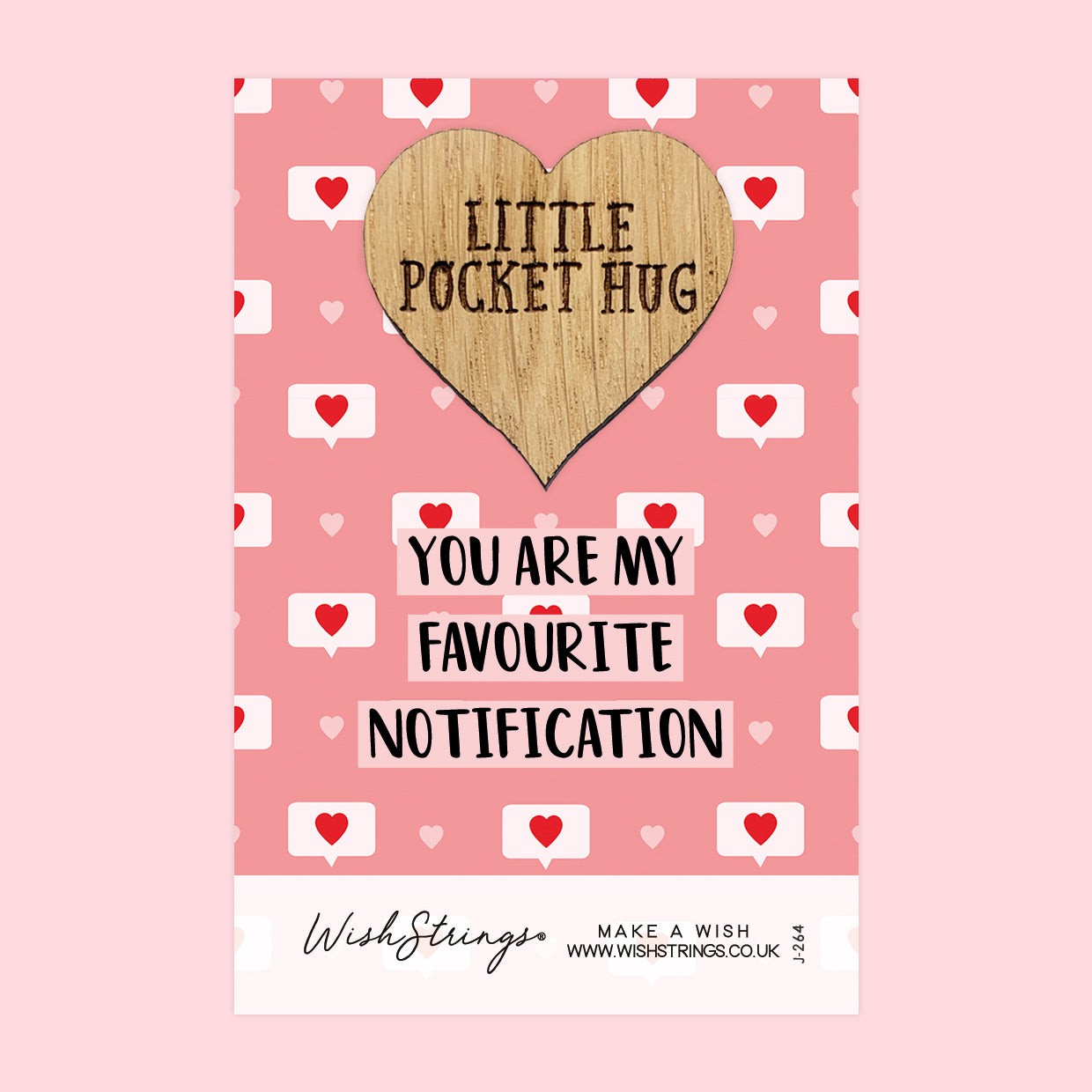 Favourite Notification - Little Pocket Hug - Wooden Heart Keepsake Token