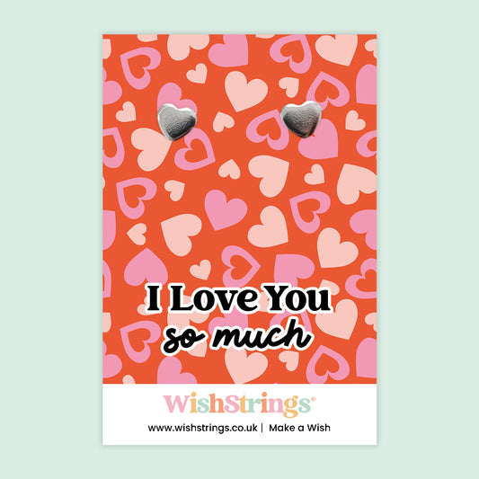 I Love You So Much - Silver Heart Stud Earrings | 304 Stainless - Hypoallergenic