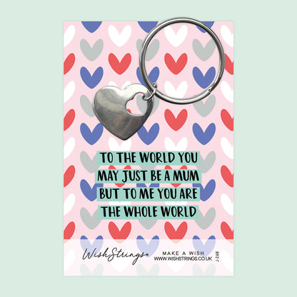 Mum you are the Whole World - Heart Keyring