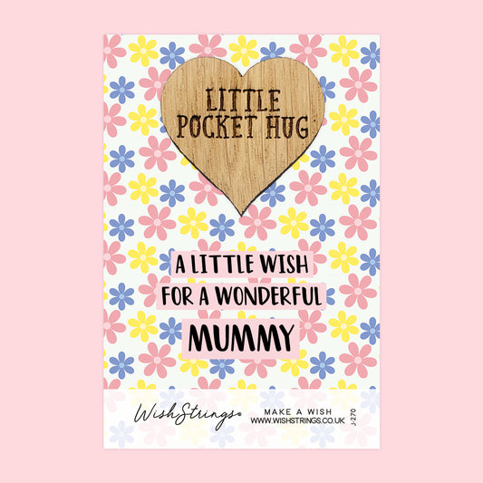 Wonderful Mummy - Little Pocket Hug - Wooden Heart Keepsake Token