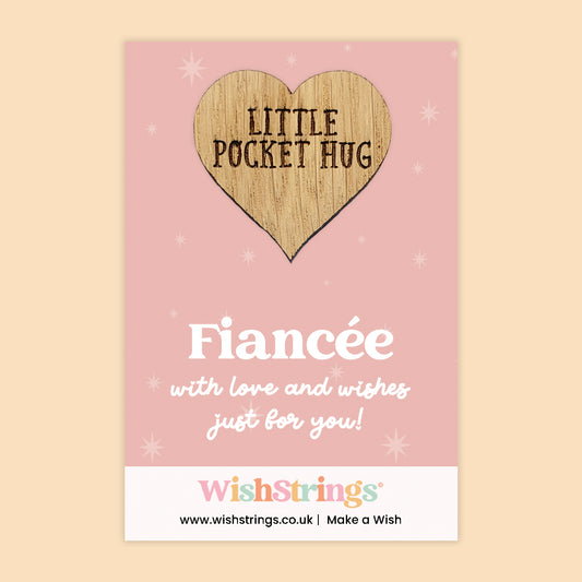 Pocket Hug – Fiancée | Romantic Gift for Her | Sweet Keepsake to Celebrate Your Love