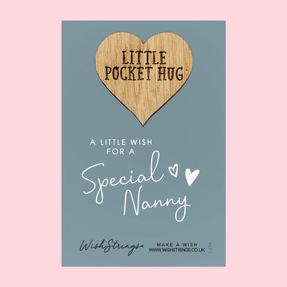 SALE - Special Nanny - Oak Pocket Hug Token | S154