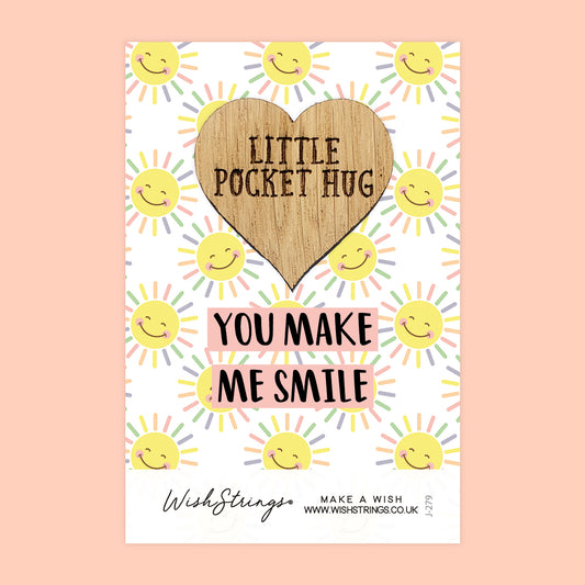 You Make Me Smile - Little Pocket Hug - Wooden Heart Keepsake Token