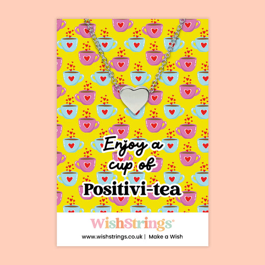 Enjoy a Cup of Positivi-tea - Heart Necklace