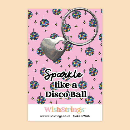 Sparkle Like a Disco Ball - Heart Keyring