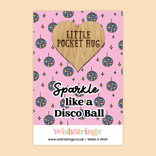 Pocket Hug – Sparkle Like a Disco Ball | Fun Encouragement Gift | Positive Keepsake Token to Shine Bright & Be Yourself