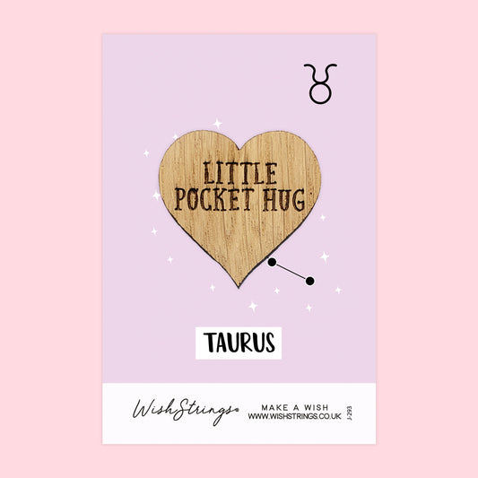 TAURUS, Star Sign Horoscope - Oak Pocket Hug Token | J293