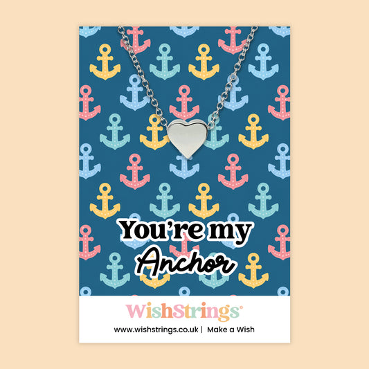 You’re My Anchor - Heart Necklace