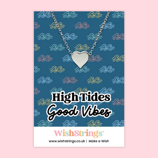 High Tides Good Vibes - Heart Necklace