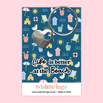 Life Is Better at the Beach - Heart Keyring
