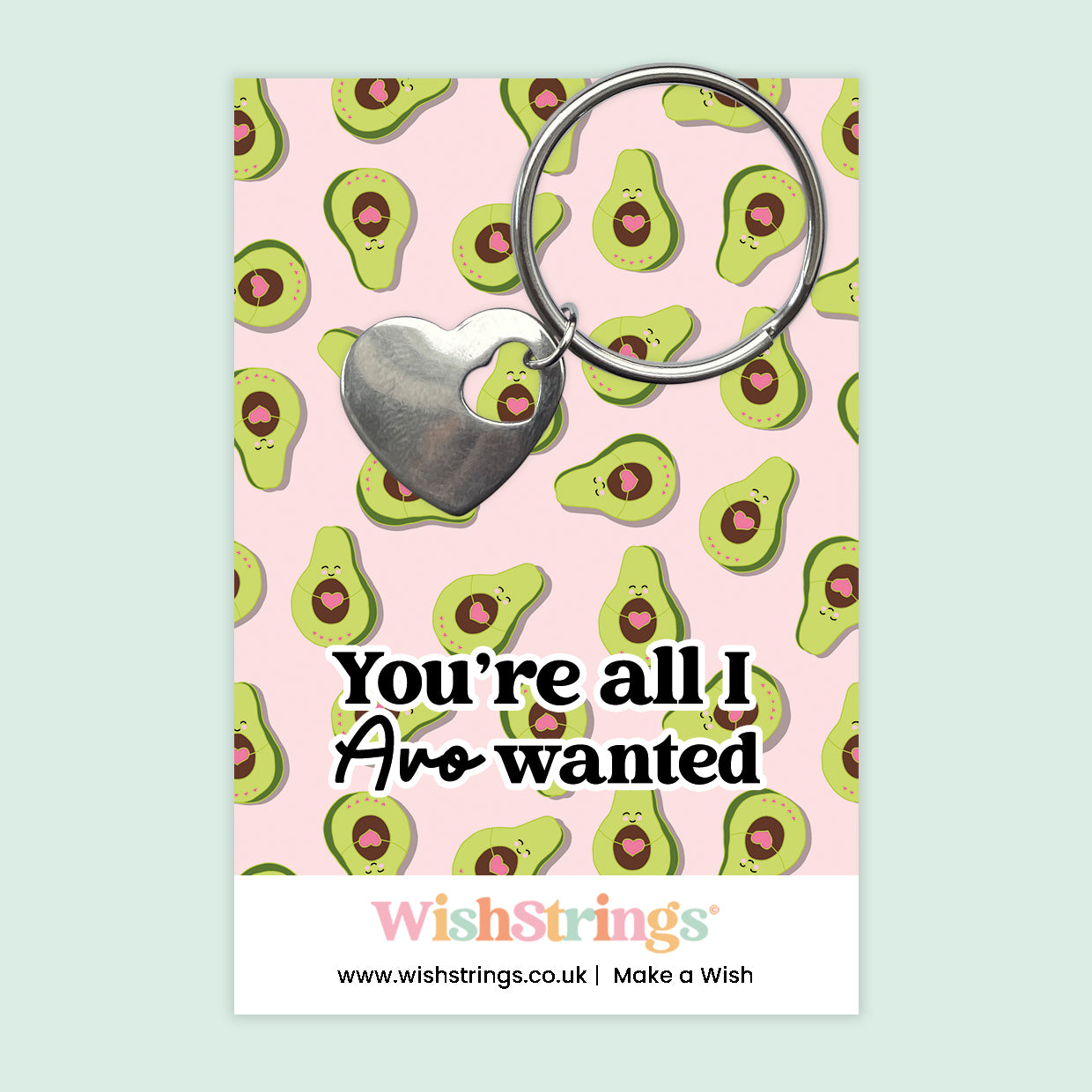You’re All I Avo - Heart Keyring