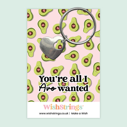 You’re All I Avo - Heart Keyring