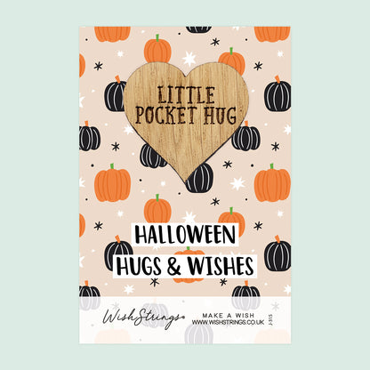 Halloween Hugs & Wishes - Little Pocket Hug - Wooden Heart Keepsake Token