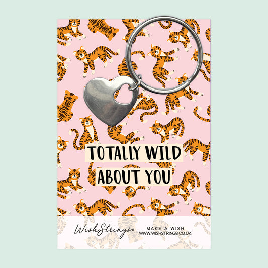 Wild about You - Heart Keyring