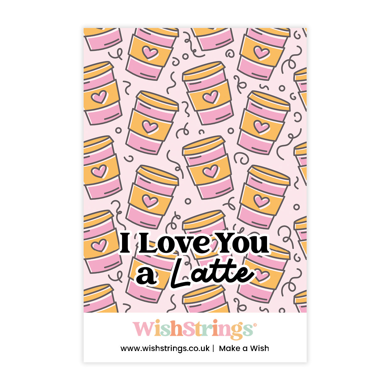 I Love You a Latte
