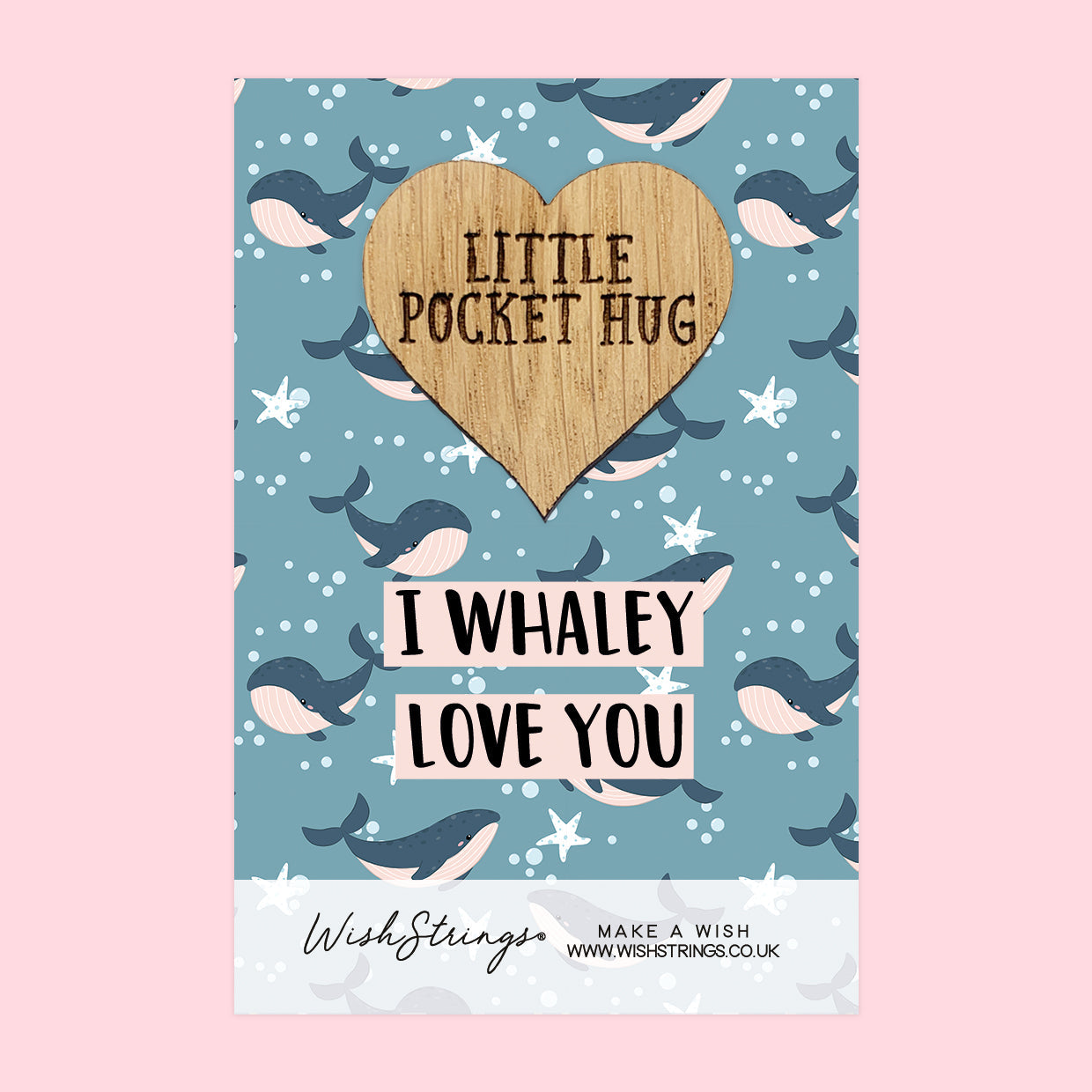 SALE| Whaley Love You - Oak Pocket Hug Token | S119
