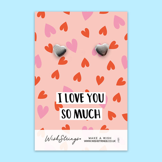 I Love You so Much - Silver Heart Stud Earrings | 304 Stainless - Hypoallergenic