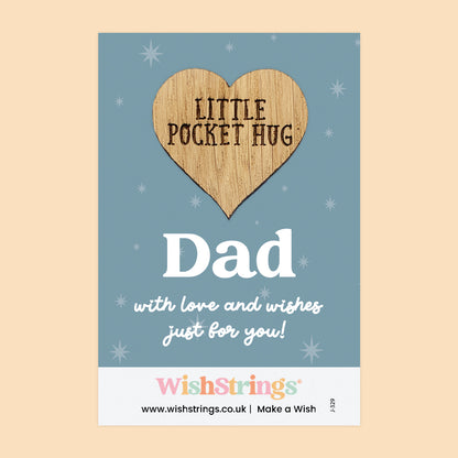 Dad - Little Pocket Hug - Wooden Heart Keepsake Token