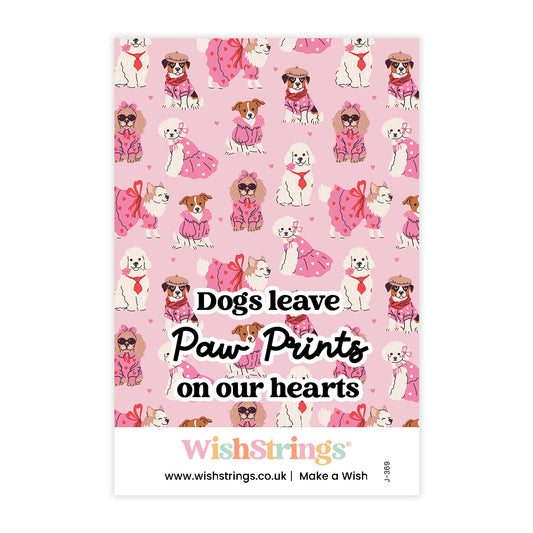 Dogs Leave Paw Prints on Our Hearts