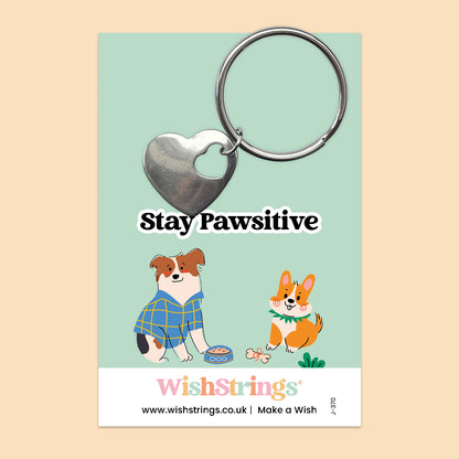 Stay Pawsitive - Heart Keyring