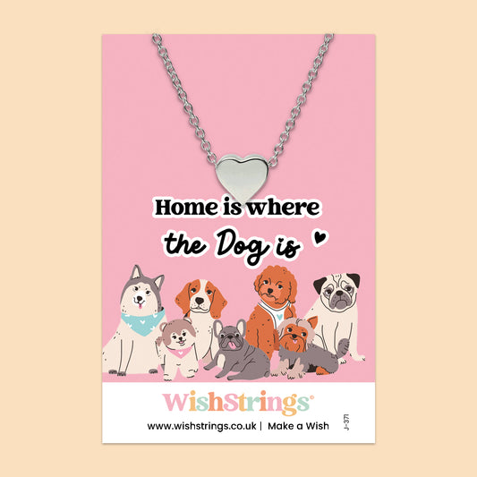 Home Is Where The Dog Is - Heart Necklace