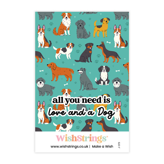 All You Need is Love And a Dog