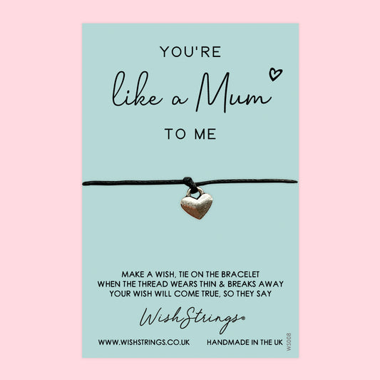 Like a Mum to Me - WishStrings Wish Bracelet