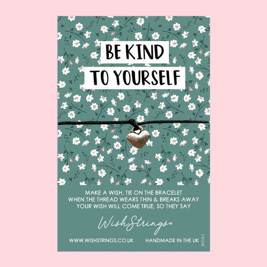 Be Kind to Yourself - WishStrings Wish Bracelet