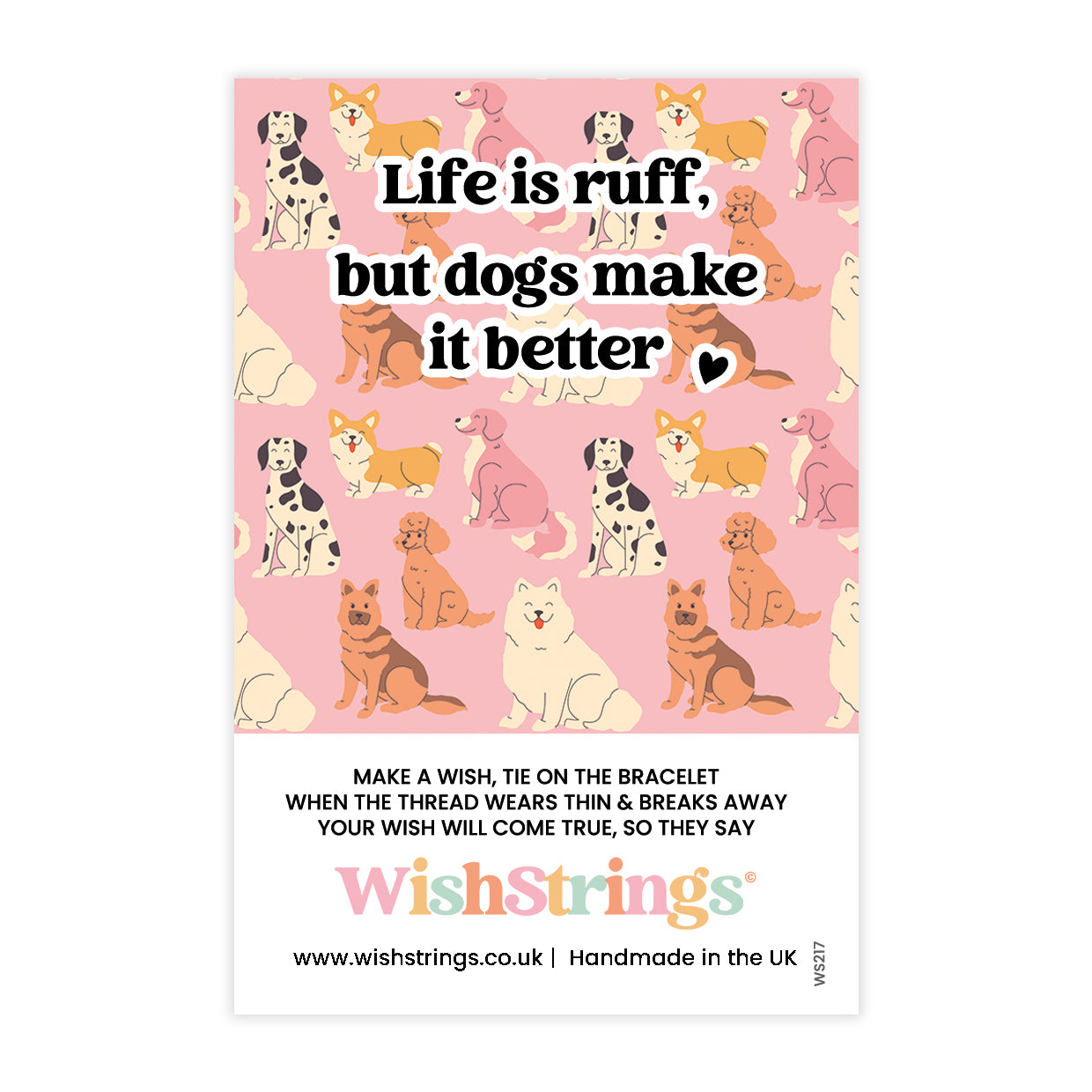 Life is Ruff, But Dogs Make it Better