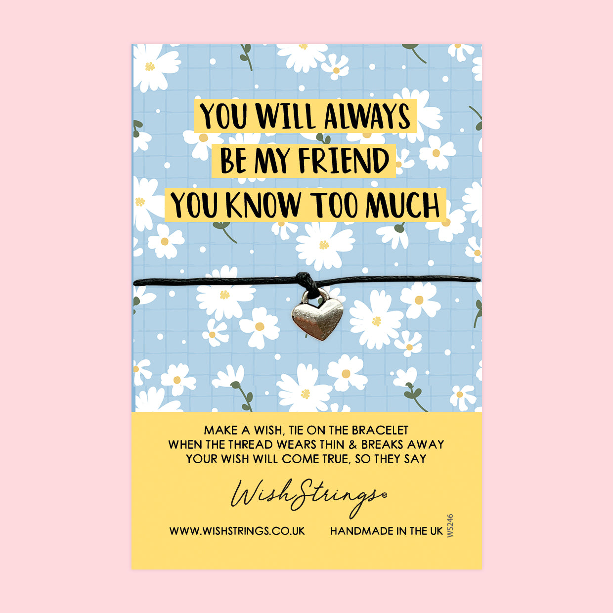 You will always be my Friend - WishStrings Wish Bracelet