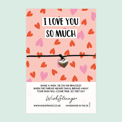 I Love You so Much - WishStrings Wish Bracelet