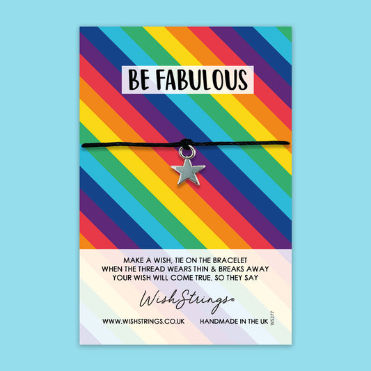 Be Fabulous - WishStrings Wish Bracelet - Friendship Bracelet with Quote Card | Pride Gift, LGBTQ+ Rainbow